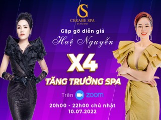 X4 tăng trưởng Spa do chuyên gia đào tạo Huệ Nguyễn trực tiếp đào tạo