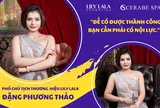 Đặng Phương Thảo – Hành trình đi đến thành công