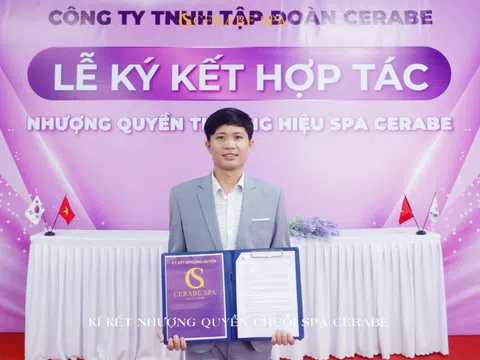 Ký kết nhượng quyền Spa Cerabe với CEO Thân Nhân Hoan
